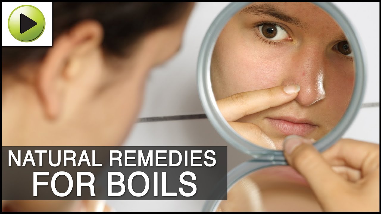 Skin Care – Boils – Natural Ayurvedic Home Remedies
