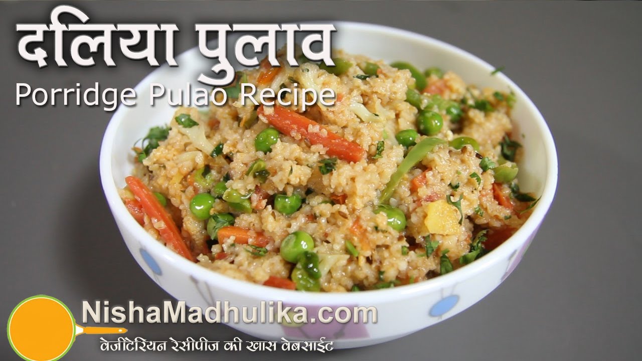 Vegetable Dalia Pulao recipe | Broken Wheat Pulao | Cracked Wheat Pualo