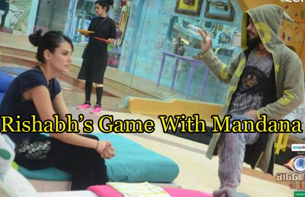 Exclusive Bigg Boss 9: Rishabh Sinha Is Playing His Game With Mandana Karimi!