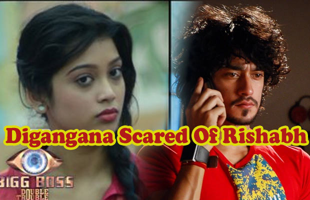 Breaking Bigg Boss 9 With Salman Khan: OMG Digangana Scared Of Rishabh Sinha Because Of Their Past!