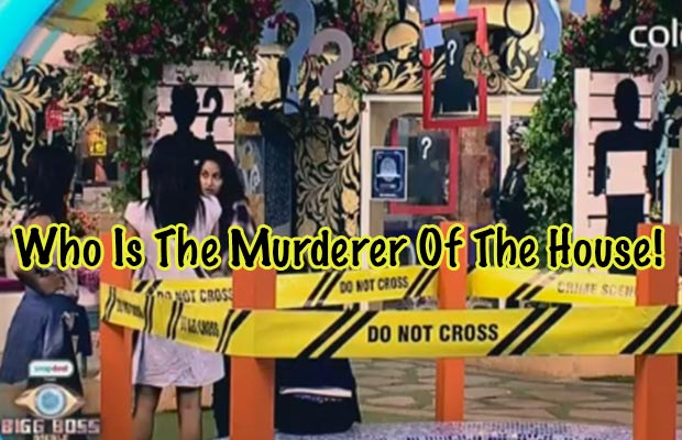Exclusive Bigg Boss 9: You Won’t Believe Who Is The Murderer Of The House!