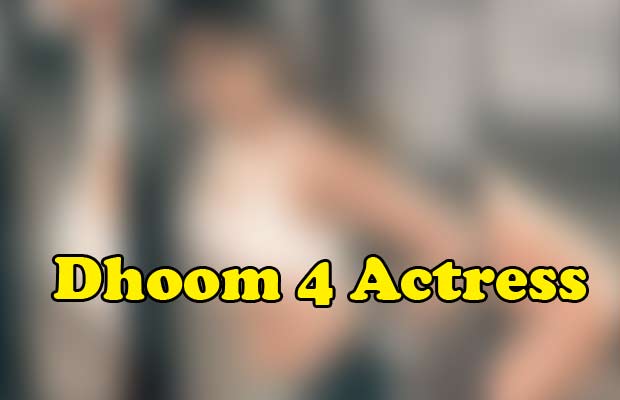 You Won’t Believe Who’s The Lead Actress Of Dhoom 4!