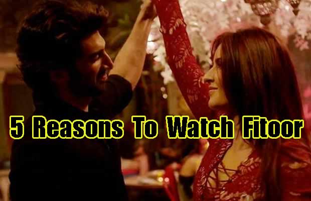 5 Reasons To Watch Katrina Kaif And Aditya Roy Kapur’s Fitoor