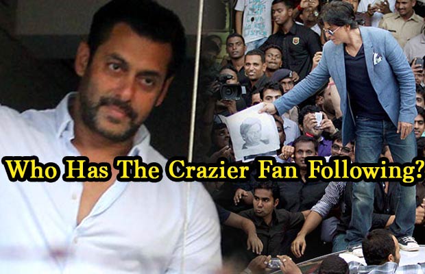 Salman Khan Vs Shah Rukh Khan: Who Has The Crazier Fan Following?