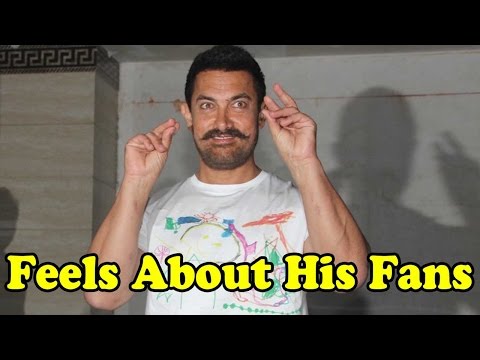 Watch: Here’s How Aamir Khan Feels About His Fans!