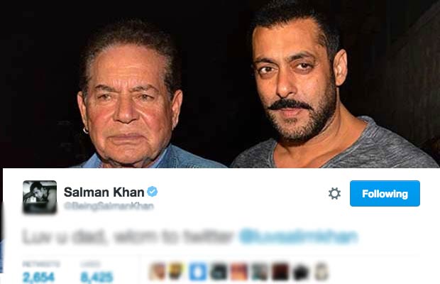 Salman Khan Welcomes Father Salim Khan On Twitter With An Adorable Post