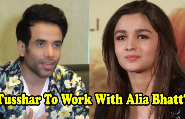 Watch: Tusshar Kapoor To Work With Alia Bhatt?