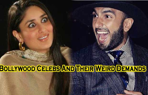 Bollywood Celebrities And Their Weird Demands!