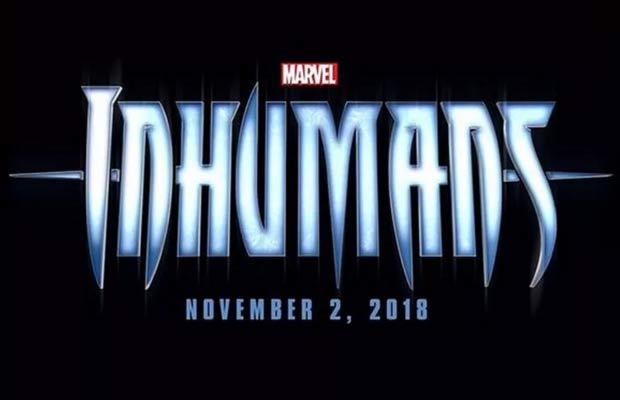 Oh No! Marvel Has Delayed ‘Inhumans’ From Its Release Date!