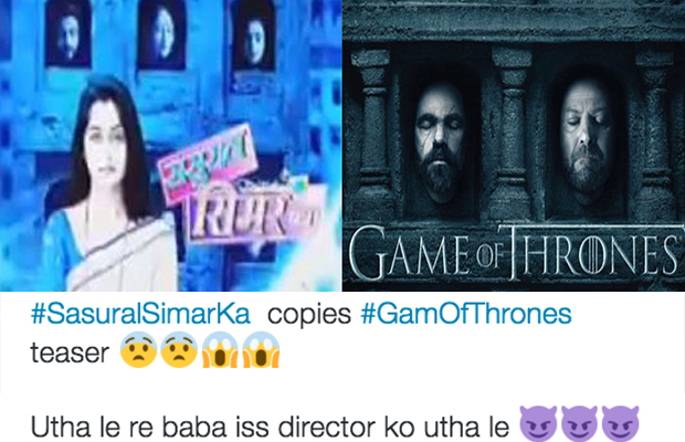 Twitterati Trolls Makers Of Sasural Simar Ka For Copying Game Of Thrones!