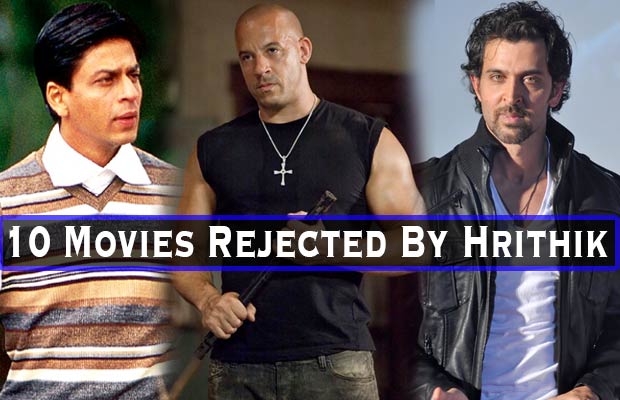 10 Bollywood And Hollywood Films You Won’t Believe Hrithik Roshan Rejected!