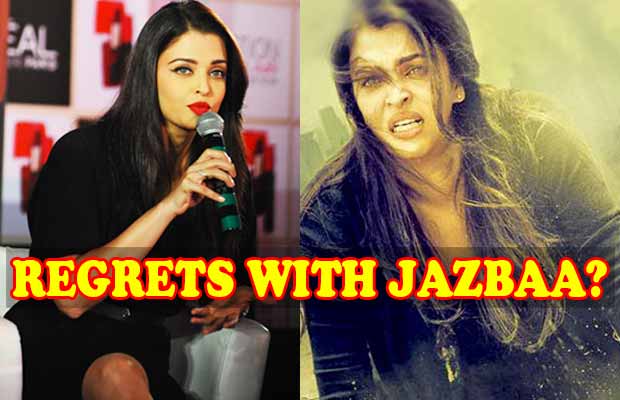 Does Aishwarya Rai Bachchan Regrets Doing Jazbaa?