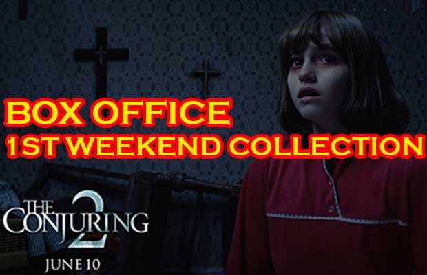 Box Office: Conjuring 2 First Weekend Collection