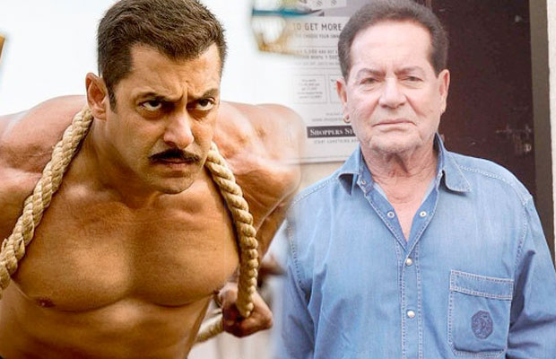 Here’s What Dad Salim Khan Has To Say About Salman Khan’s Sultan!