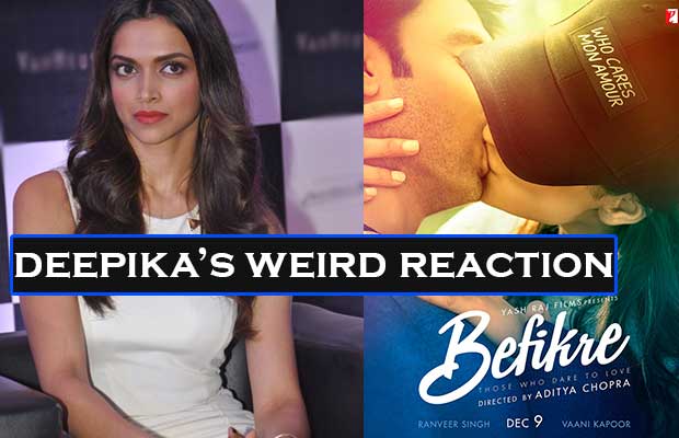 Check Out The Weird Reaction Of Deepika Padukone Over The Poster Of Befikre