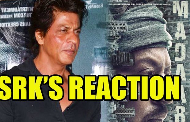 Watch: Shah Rukh Khan’s Reaction On Irrfan Khan’s Madaari!