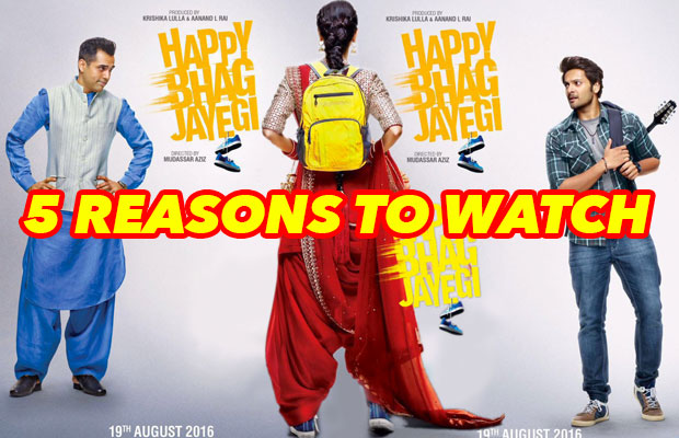 5 Reasons To Watch Happy Bhag Jayegi