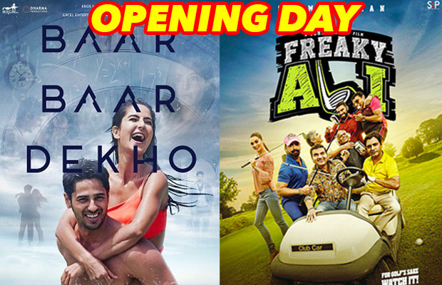 Baar Baar Dekho Or Freaky Ali: Who Won The Opening Day Box Office Battle?