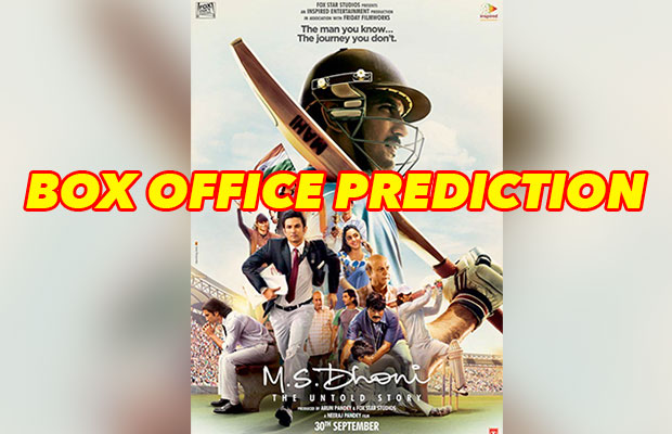 Box Office Prediction: Will Sushant Singh Rajput’s M.S.Dhoni-The Untold Story Earn Good Numbers?