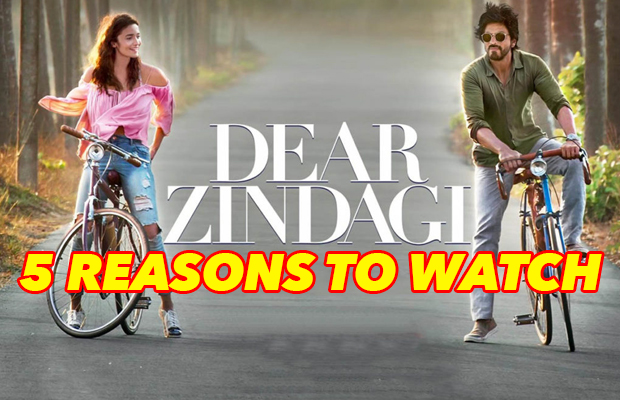 5 Reasons Why Shah Rukh Khan-Alia Bhatt Starrer Dear Zindagi Is A Must Watch!