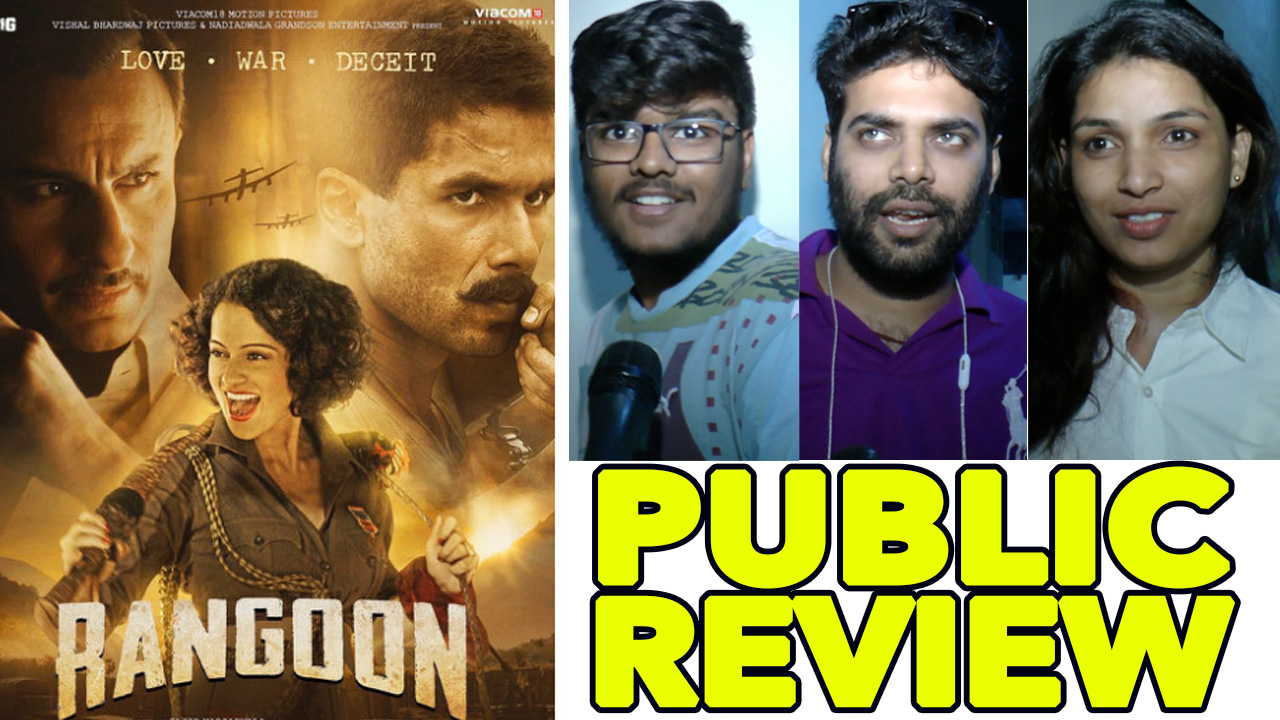 Watch: First Day-First Show Rangoon Review!