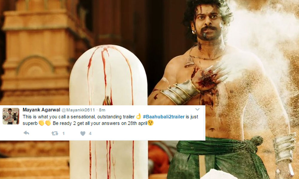 Did Fans Like SS Rajamouli’s Baahubali: The Conclusion Trailer? Here Are Some Reactions!