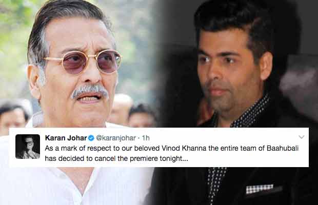 Mark Of Respect: Karan Johar Cancels Baahubali Premiere After Vinod Khanna Passes Away