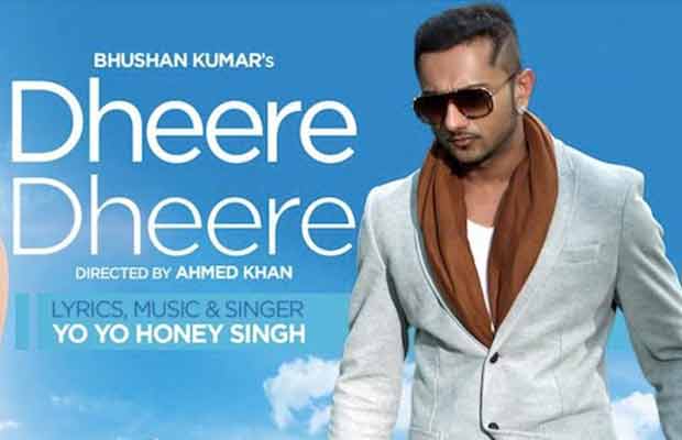 Honey Singh’s Dheere Dheere’s Numero Uno Position Is Secured