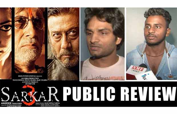 Watch Video: Public Review Of Amitabh Bachchan’s Sarkar 3