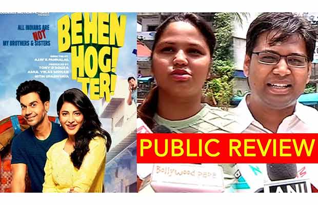 Watch Public Review: Behen Hogi Teri First Day First Show