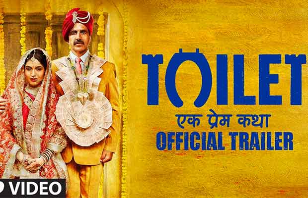 Watch: Toilet Ek Prem Katha Trailer Starring Akshay Kumar And Bhumi Pednekar
