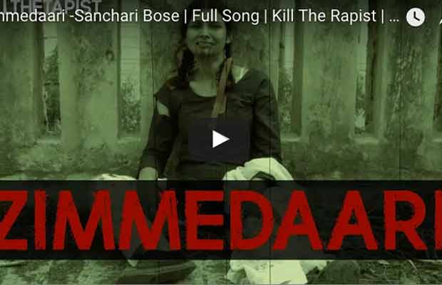Watch: Zimmedaari- #Kill The Rapist By Sanchari Bose