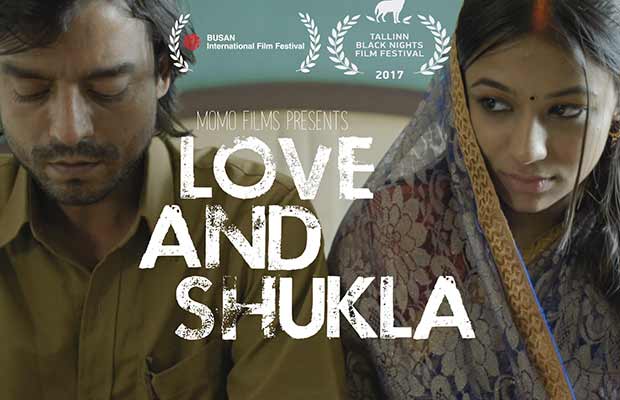 Love And Shukla, An Indie Film Garnering Accolades At International Film Festivals
