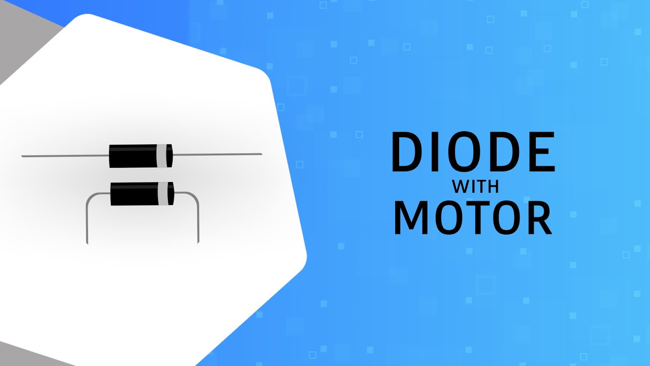 Diode With Motor